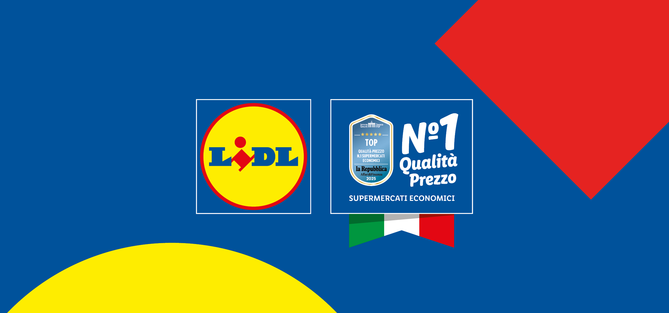 Lidl: Top Qualità-Prezzo N.1 Supermercati Economici - Classifica stilata dall'istituto tedesco ITFQ e La Repubblica Affari&Finanza 2025